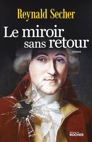 Reynald SECHER - Le miroir sans retour