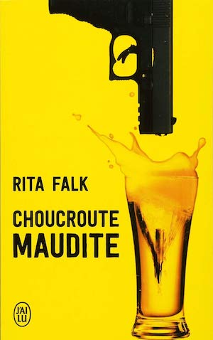 Rita FALK - Choucroute maudite