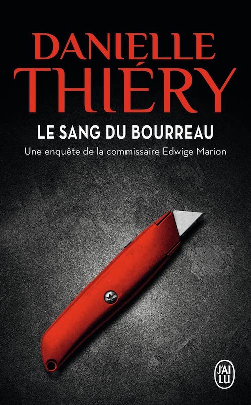 Danielle THIERY - Sang du bourreau Danielle THIERY - Sang du bourreau