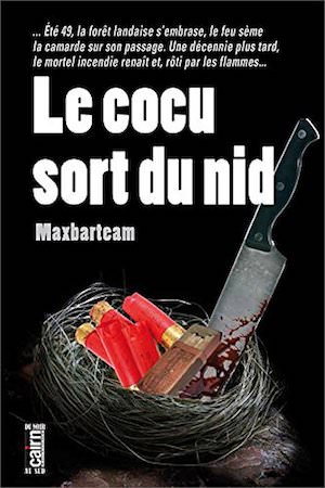 MAXBARTEAM - Le cocu sort du nid