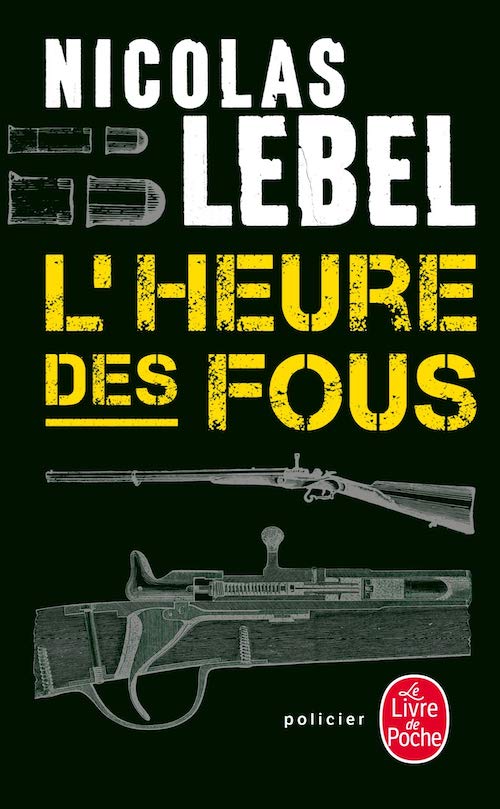 Nicolas LEBEL - L heure des fous