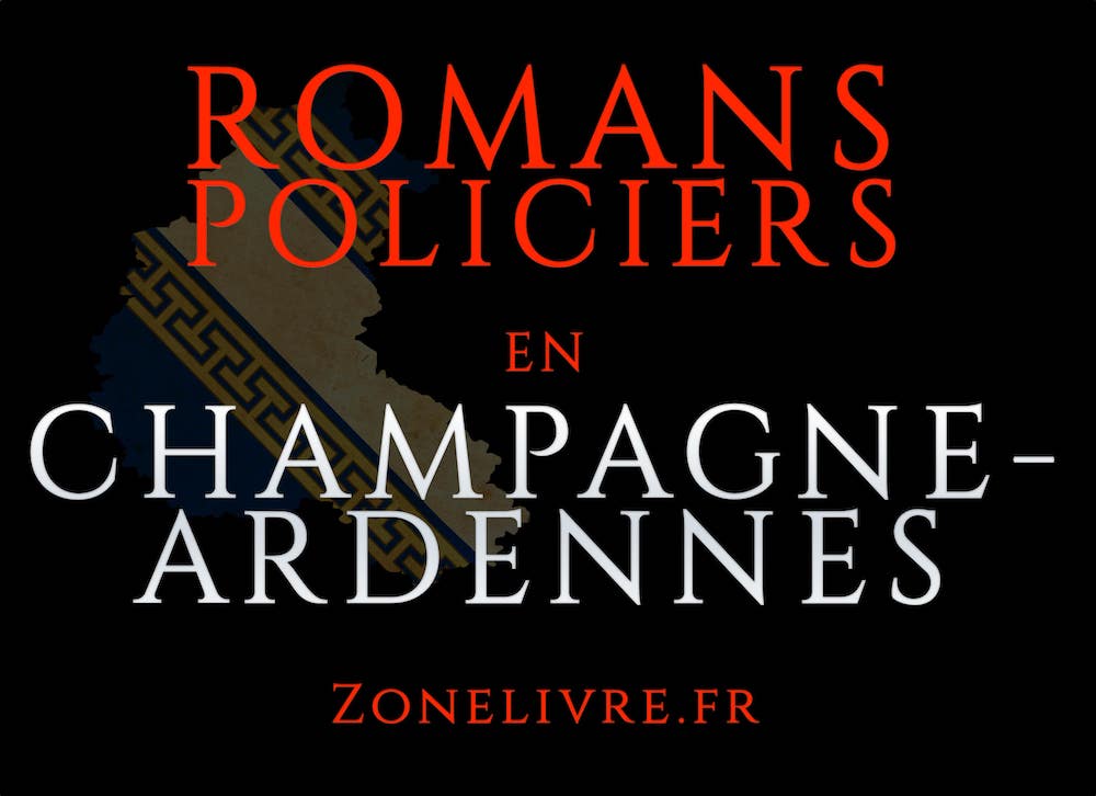 Romans Policiers Champgne-ardennes Romans Policiers Champgne-ardennes