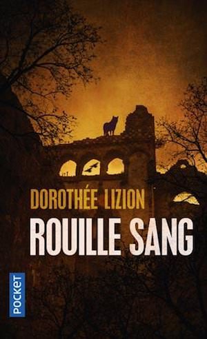 Dorothee LIZION - Rouille sang