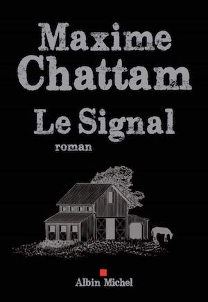 Maxime CHATTAM - Le signal