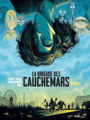 Franck THILLIEZ et YOMGUI DUMONT - La brigade des cauchemars - tome 2 - Nicolas