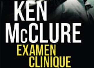 Ken McCLURE - Examen Clinique