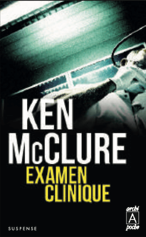 Ken McCLURE - Examen Clinique