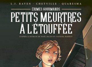 RAVEN, CHETVILLE et Antoine QUARESMA - Crime gourmand - petit meurtres etouffee en BD
