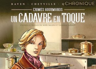 Raven, Antoine QUARESMA et CHETVILLE - Crime gourmand - Un cadavre en toque en BD