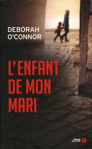 Deborah O'CONNOR - enfant de mon mari