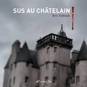 Eric EYDOUX Sus-au-chatelain