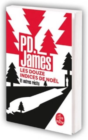 P. D. JAMES - Les douze indices de Noel