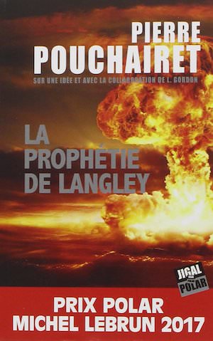 Pierre POUCHAIRET - La prophetie de Langley
