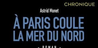 Astrid MONET : A Paris coule la Mer du Nord