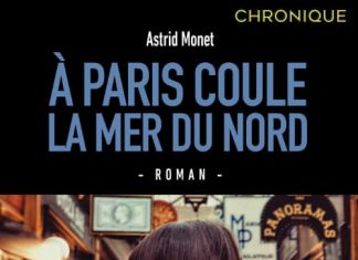 Astrid MONET : A Paris coule la Mer du Nord