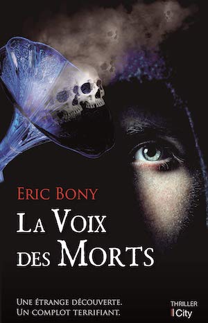 Eric BONY - La voix des morts