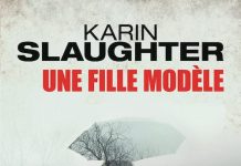 Karin SLAUGHTER - Une fille modele