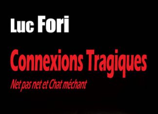 Luc FORI - Connexions tragiques -