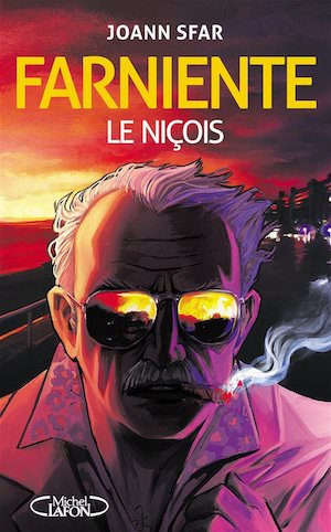 Johann SFAR : Farniente - Le nicois