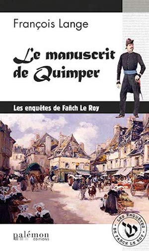 Francois LANGE - Les enquêtes de Fanch Le Roy - 01 - Le manuscrit de Quimper
