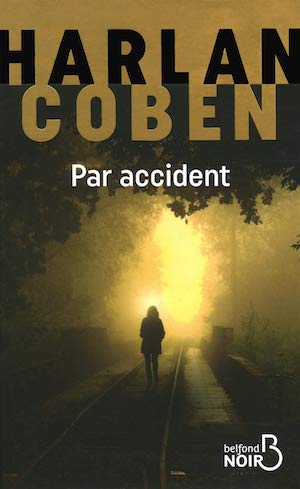 Harlan COBEN - Par accident