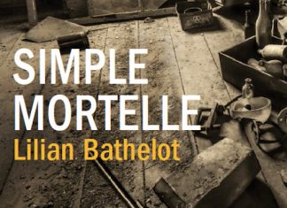 Lilian BATHELOT - Simple mortelle