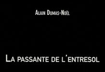 Alain DUMAS-NOEL - La passante de entresol-