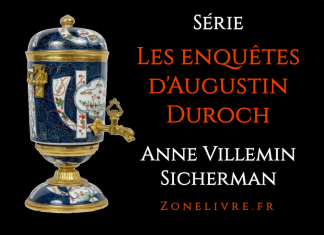 Anne VILLEMIN SICHERMAN - Les enquetes Augustin Duroch