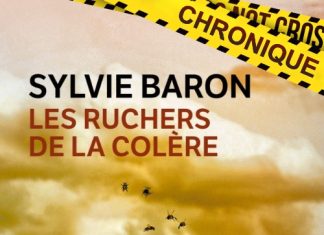 Sylvie BARON : Les ruchers de la colère