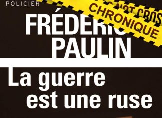 Frédéric PAULIN : La guerre est une ruse