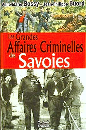 Les Grandes Affaires Criminelles Savoie