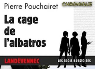 Pierre POUCHAIRET - Trois Brestoises - 02 - cage de albatros