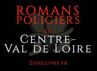 Romans Policiers en Centre-Val de Loire Romans Policiers centre-val de loire
