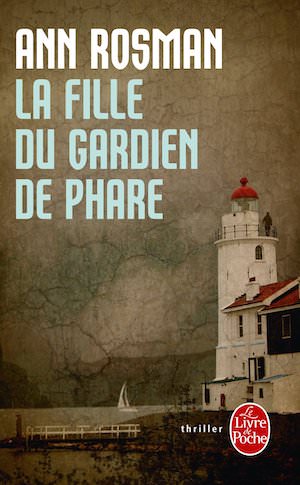 Ann ROSMAN - La fille du gardien de phare- Ann ROSMAN - La fille du gardien de phare-