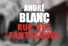 Andre BLANC - Rue des fantasques