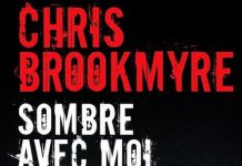 Chris BROOKMYRE - Sombre avec moi