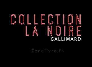 La collection La Noire aux éditions Gallimard Collection La Noire