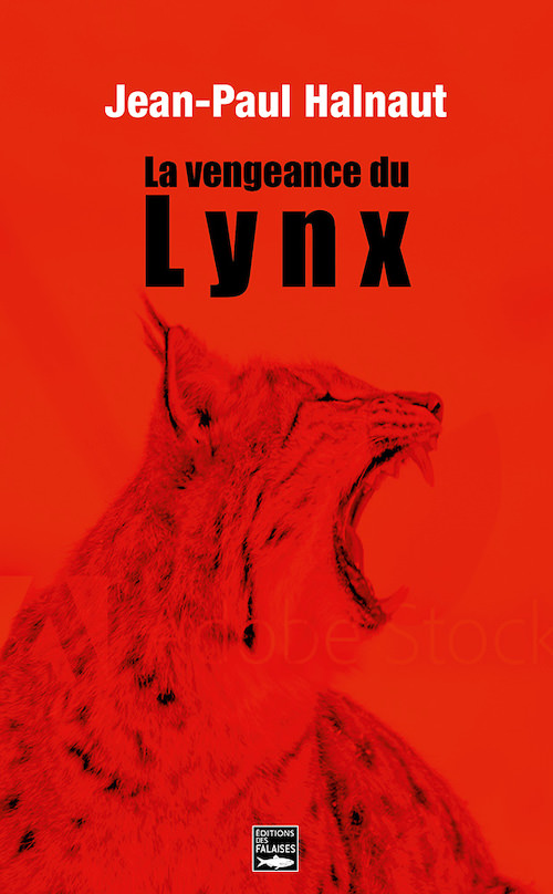 Jean-Paul HALNAUT - La vengeance du lynx