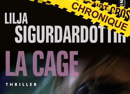 Lilja SIGURDARDOTTIR - La cage