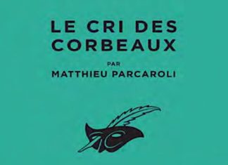 Matthieu PARCAROLI - Le cri des corbeaux
