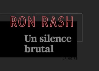 Ron RASH - Un silence brutal