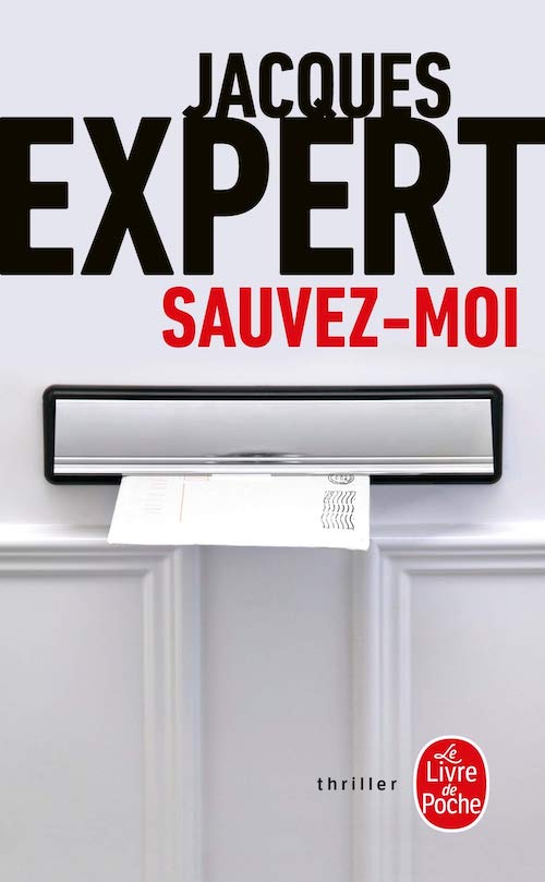Jacques EXPERT - Sauvez-moi
