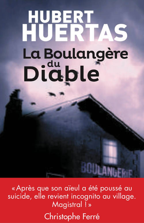 Hubert HUERTAS - La boulangere du diable