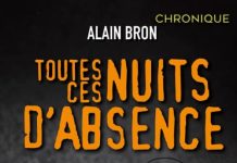Alain BRON : Toute ces nuits d'absence