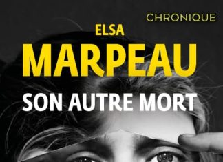 Elsa MARPEAU - Son autre mort-