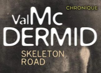Val McDERMID : Skeleton Road