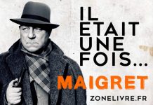 Il était une fois… Le Commissaire Maigret il etait une fois Maigret
