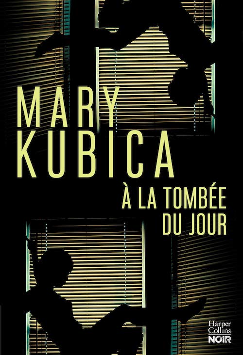 Mary KUBICA - A la tombe du jour Mary KUBICA - A la tombe du jour