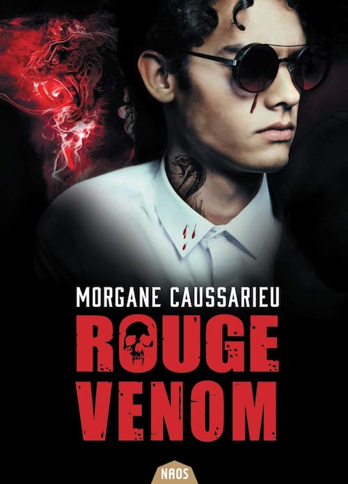 Morgane CAUSSARIEU - Rouge Venom Morgane CAUSSARIEU - Rouge Venom