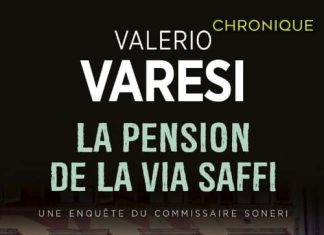 Valerio VARESI : Une enquête du commissaire Soneri - La pension de la Via Saffi